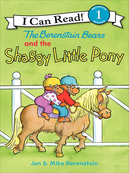 Title details for The Berenstain Bears and the Shaggy Little Pony by Jan Berenstain - Available